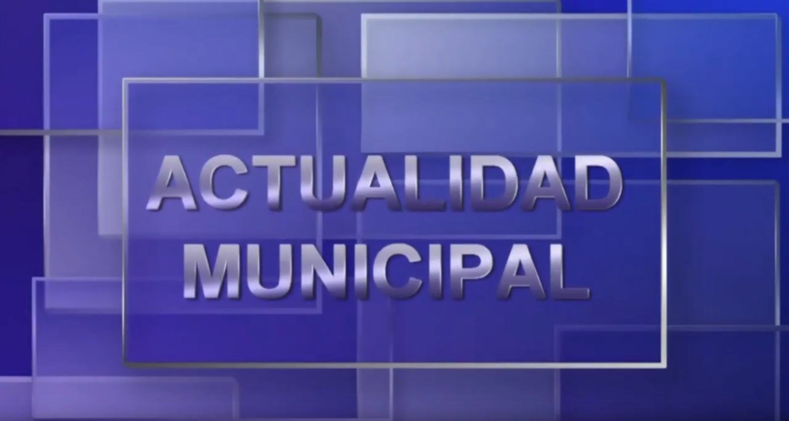 Entra al Canal Youtube - Actualidad municipal